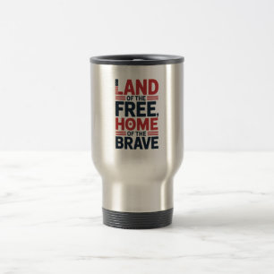 Mug De Voyage Terre de la Liberté Chemise USA Maison des Brave