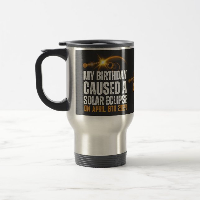 Mug De Voyage total solaire éclipse drôle anniversaire 4-8-2024  (Gauche)