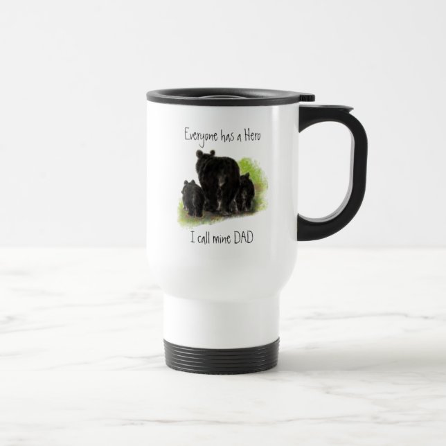 Mug De Voyage Tout le monde a un Héros, le mien s'appelle Papa,  (Droite)