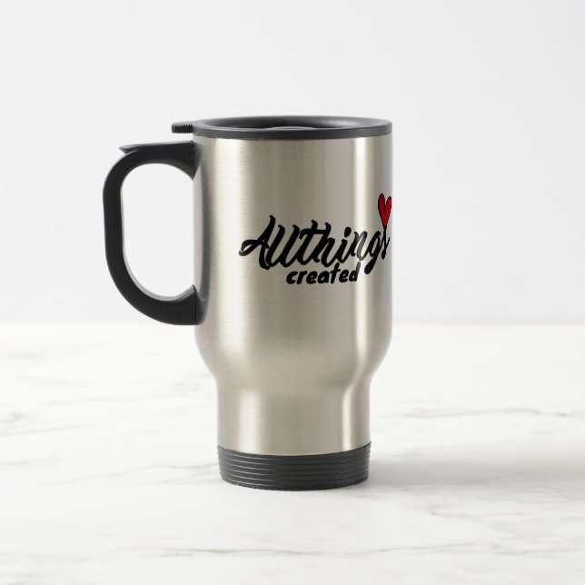 Mug De Voyage Toutes choses créées avec coeur (Gauche)