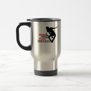 Mug De Voyage Travailler dur Jouer tellement dur Femme Skateboar