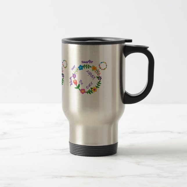 Mug De Voyage Travaillez toujours plus intelligemment, Soyez tou (Droit)