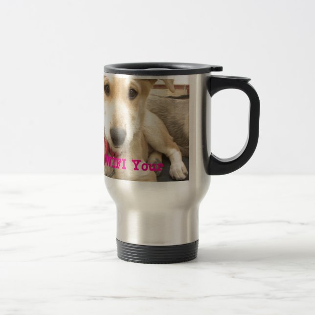 Mug De Voyage Tu Devrais WIFI Ton Amour Tous Les Jours (Droit)