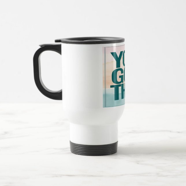 Mug De Voyage Tu Vas Réussir (Gauche)