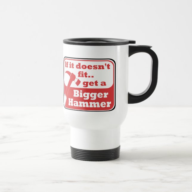 Mug De Voyage Un plus grand marteau (Droite)