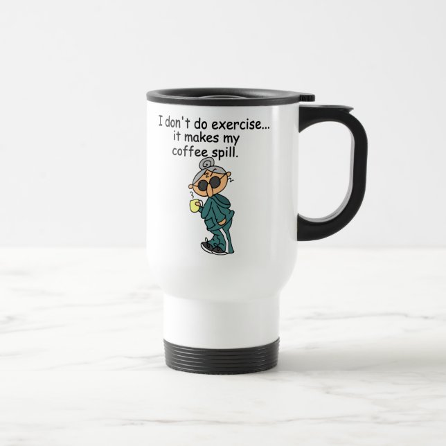 Mug De Voyage Une autre raison de ne pas s'exercer (Droite)