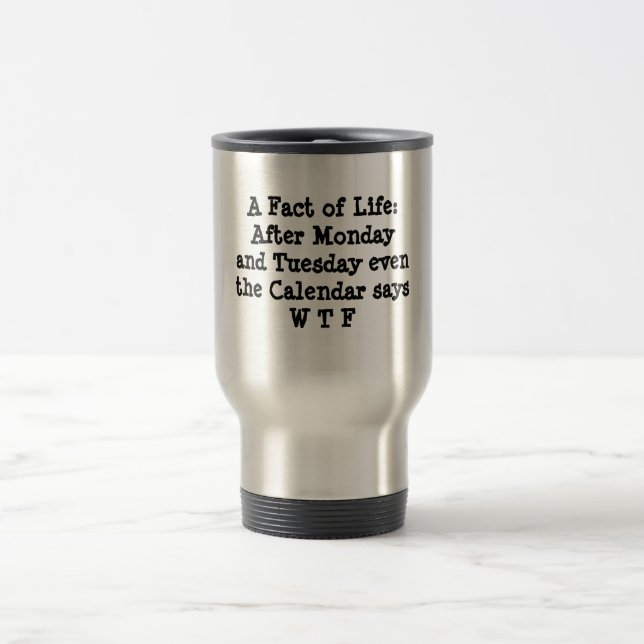 Mug De Voyage Une réalité de la vie (Centre)