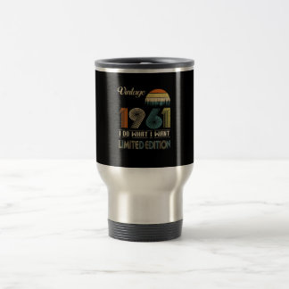 Mug De Voyage Vintage novembre 1961 Ce que je veux édition limit