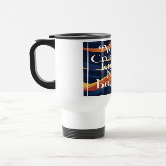 Mug De Voyage Votre Créativité Ne Connaît Aucune Frontière (Gauche)