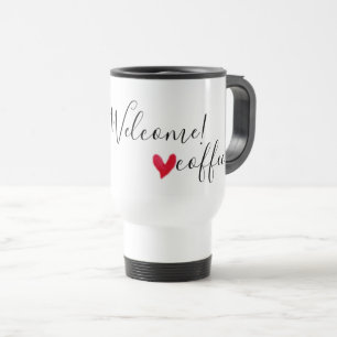Mug De Voyage Vous êtes le bienvenu - amour café