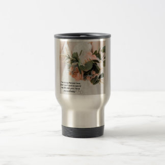Mug De Voyage Vous êtes mon amour perpétuel cadeau mariage