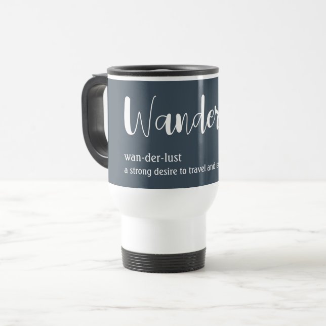 Mug De Voyage Wanderlust définition blanc gris bleu couleur (Devant gauche)