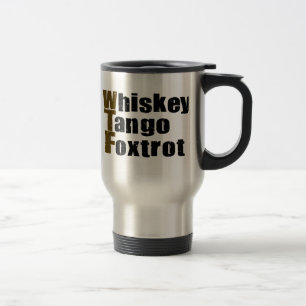 Mug De Voyage Whiskey Tango Foxtrot
