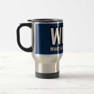 MUG DE VOYAGE WITW (QUOI DANS LE MONDE... ?)