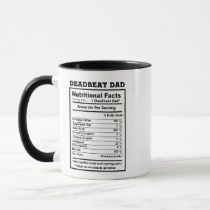 Mug Dead Beat Papa Nutritional Facts Puns Mèmes Drôle