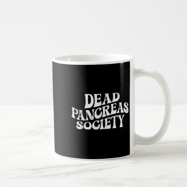 Mug Dead Pancreas Society Funny Skeleton Diabetes Awar (Droite)