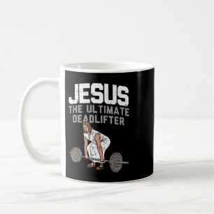 Mug Deadlift Jesus I Christian Weighlifting Travail dr