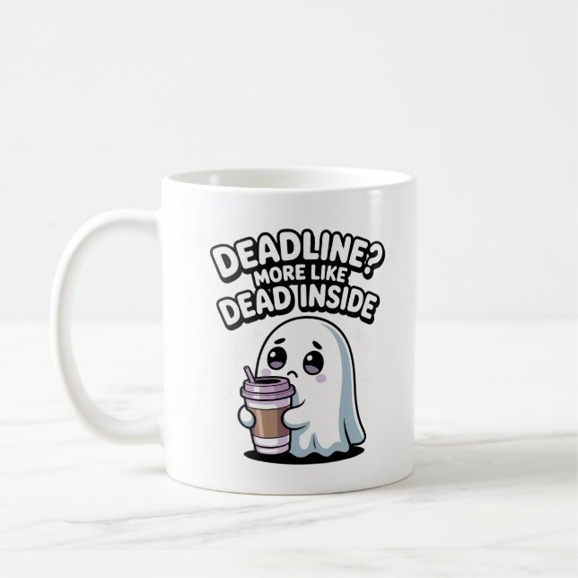 Mug Deadline? More Like Dead Inside Kawaii Ghost (Gauche)