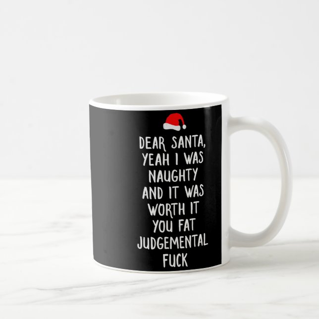 Mug Dear Santa Funny Inappropriate Christmas  (Droite)