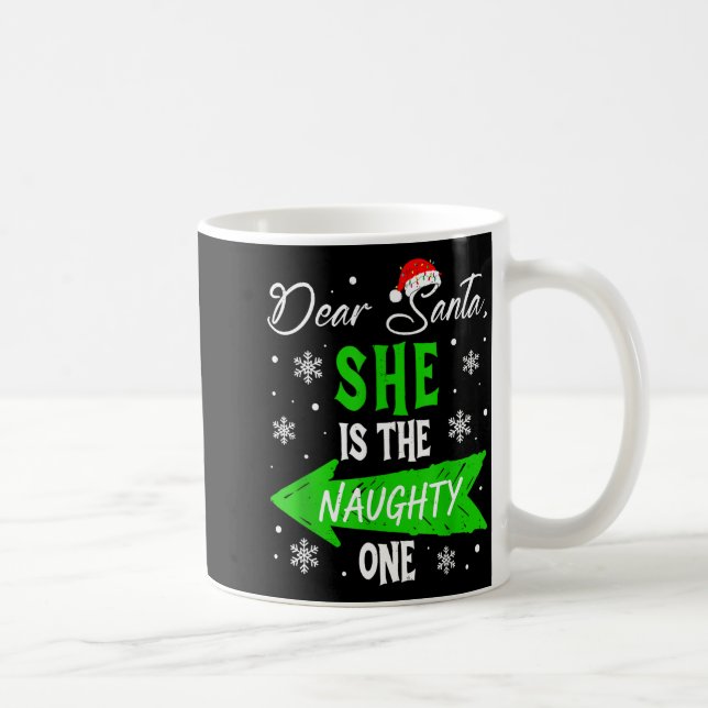 Mug Dear Santa She Is The Naughty One Christmas Couple (Droite)
