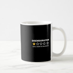 Mug Débarquement Affreux Ne Recommanderait Pas Drôle C