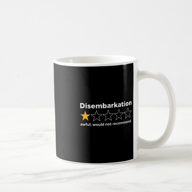 Mug Débarquement Affreux Ne Recommanderait Pas Drôle C (Droite)