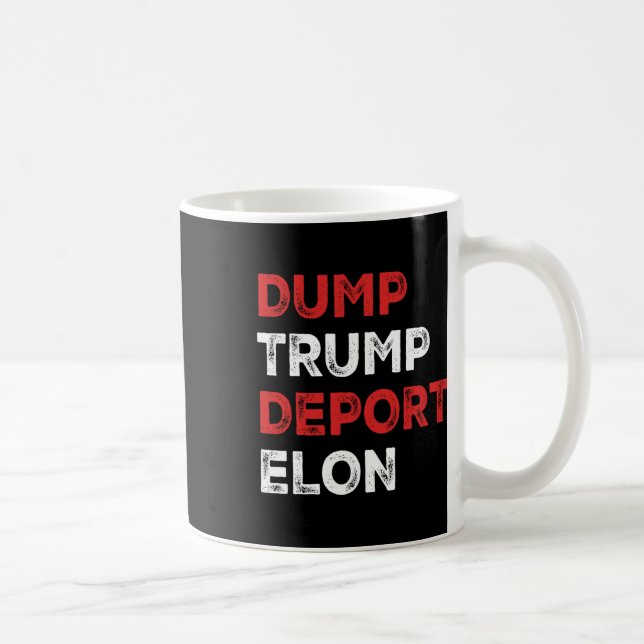 Mug Débarrasser Trump Déporter Elon  (Droite)