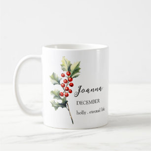 MUG DÉCEMBRE HOLLY NAISSANCE FLEURS MOIS NOM CADEAU