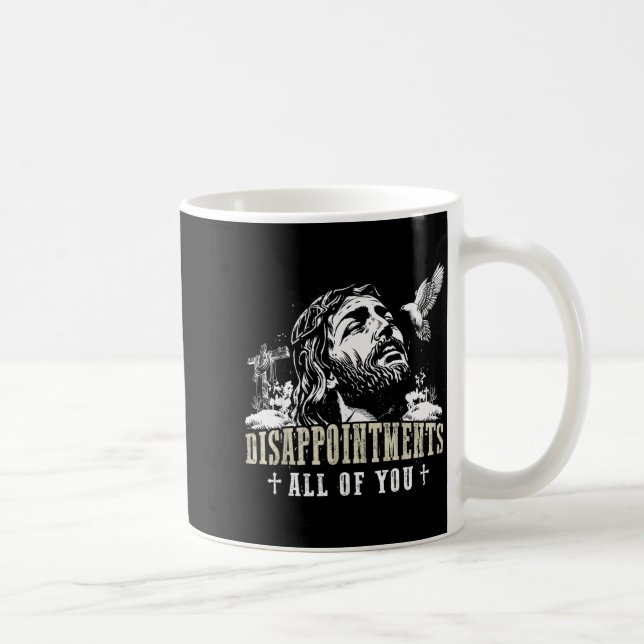 Mug Déceptions Vous Tous Jésus Christianisme (Droite)