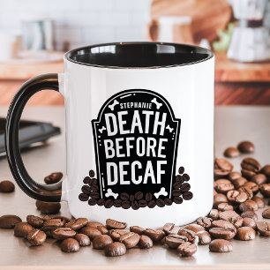 Mug Décès avant Décaf Nom personnalisé Tombstone