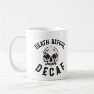 Mug Décès Avant Le Crâne Décaf - Louveur De Café