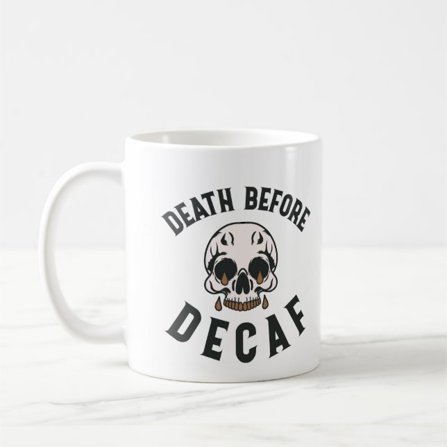 Mug Décès Avant Le Crâne Décaf - Louveur De Café (Gauche)