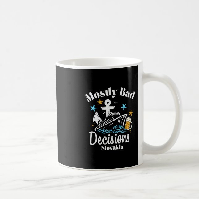 Mug Décisions Mostly D Slovaquie Spring Break  (Droite)