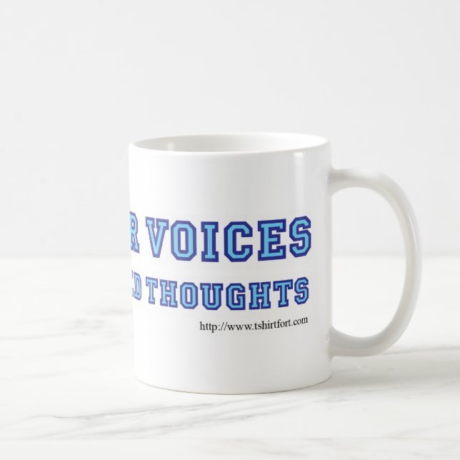 Mug Déclaration de parodie de Voices Snarky (Droite)