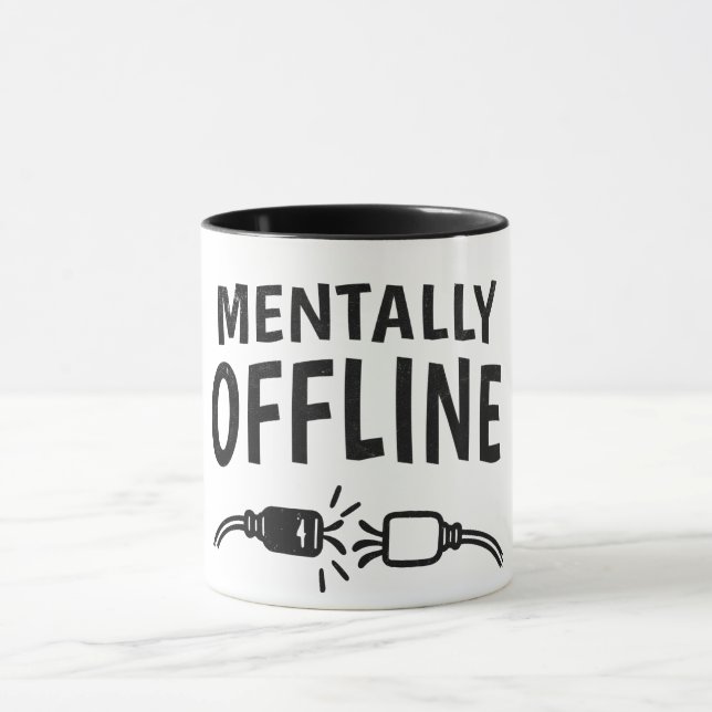 Mug Déconnecté mentalement – Citation drôle d'humeur d (Centre)