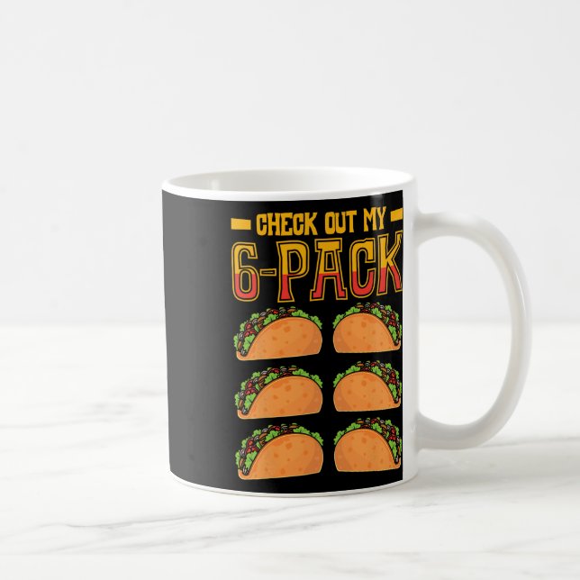 Mug Découvrez Mon Pack 6 Taco Fast Food Cinco De Mayo  (Droite)