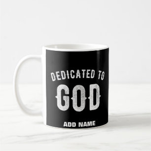MUG DÉDIÉ À DIEU PERSONNALISABLE COOL TEXTE BLANC