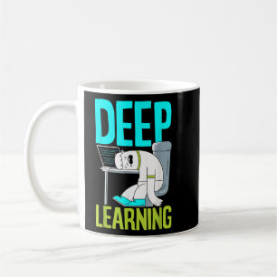 Mug Deep Learning Funny Artificial Intelligence Machin