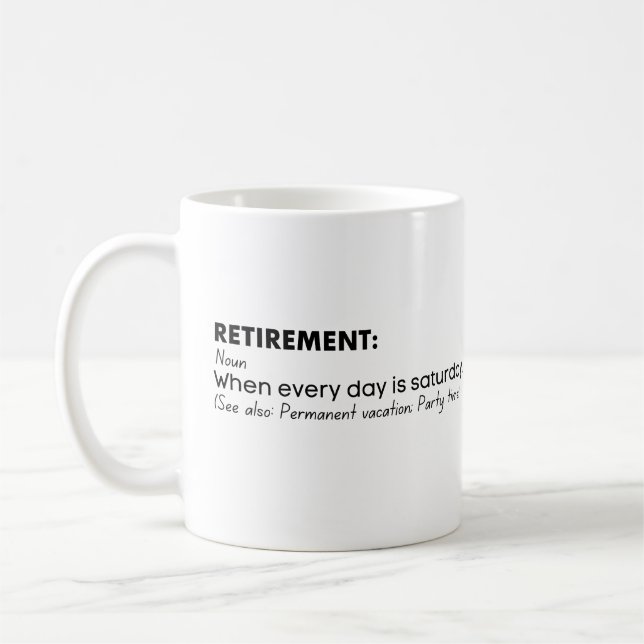 Mug Définition amusante de la retraite (Gauche)