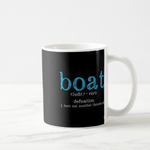 Mug Définition de bateau Cassez un autre millier de ba