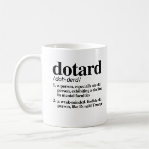 Mug Définition de Dotard