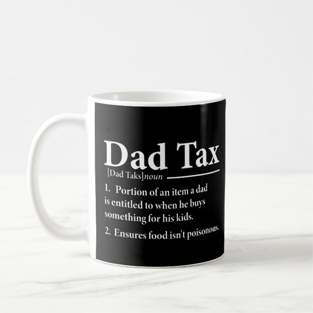 Mug Définition de l'impôt papa drôle Daddy sarcastique (Gauche)