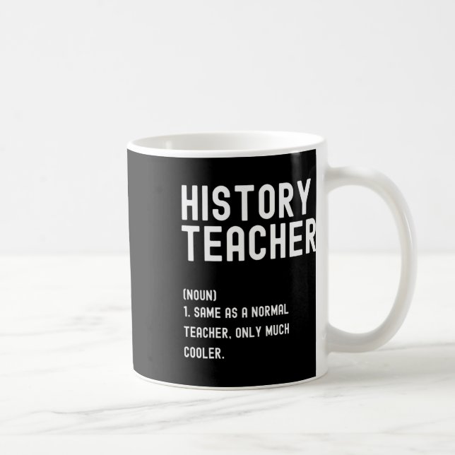 Mug Définition de professeur d'histoire Premier jour d (Droite)