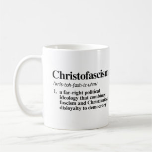 Mug Définition du christofascisme