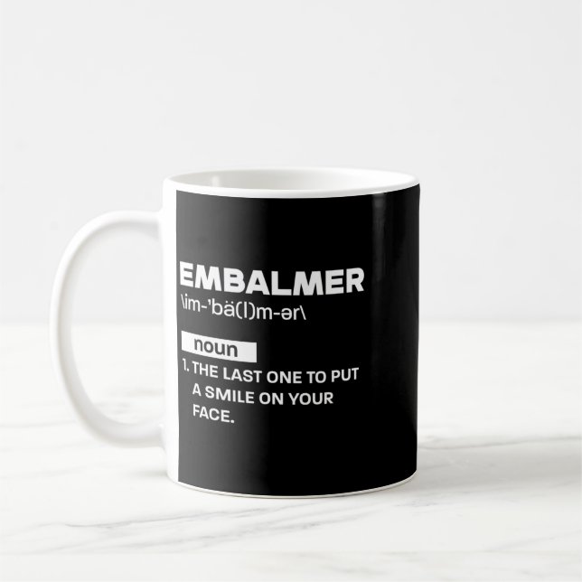 Mug Définition du mot Embaumeur d'hommes Citation - (Gauche)