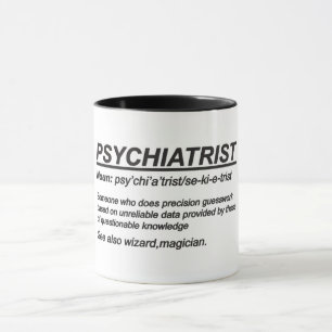 Mug Définition du psychiatre