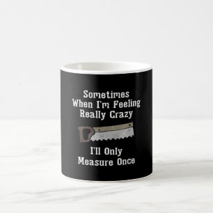Mug Déguster un cadeau de menuisier