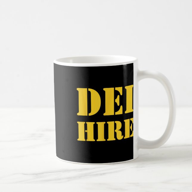 Mug Dei Hire, Diversité, Équité, Inclusion, Anti (Droite)