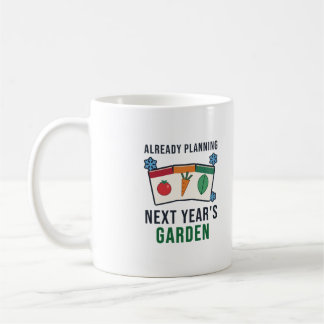 Mug Déjà à planifier le jardin de l'année prochaine Dr
