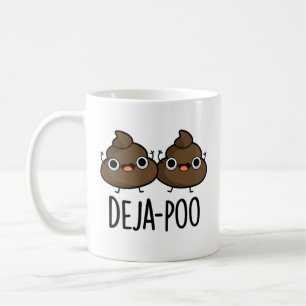 Mug Deja Poo Funny Double Poop Pun